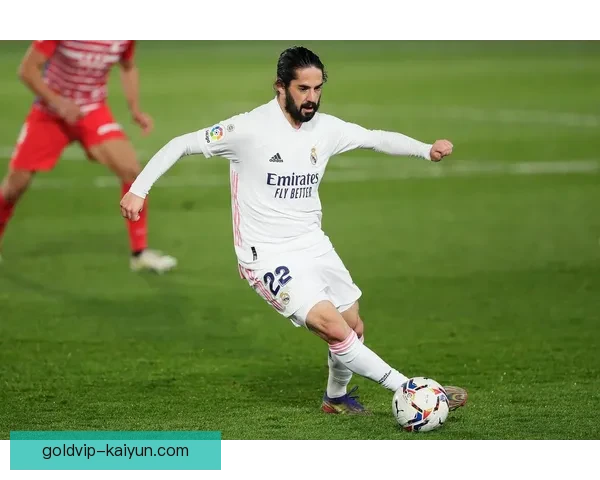 伊斯科传球能力持续提升，成为球队中场的重要支柱